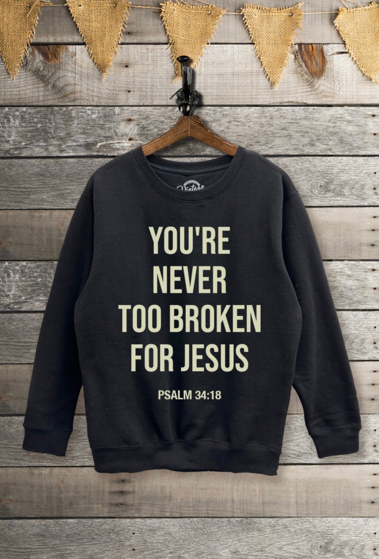 Never too Broken